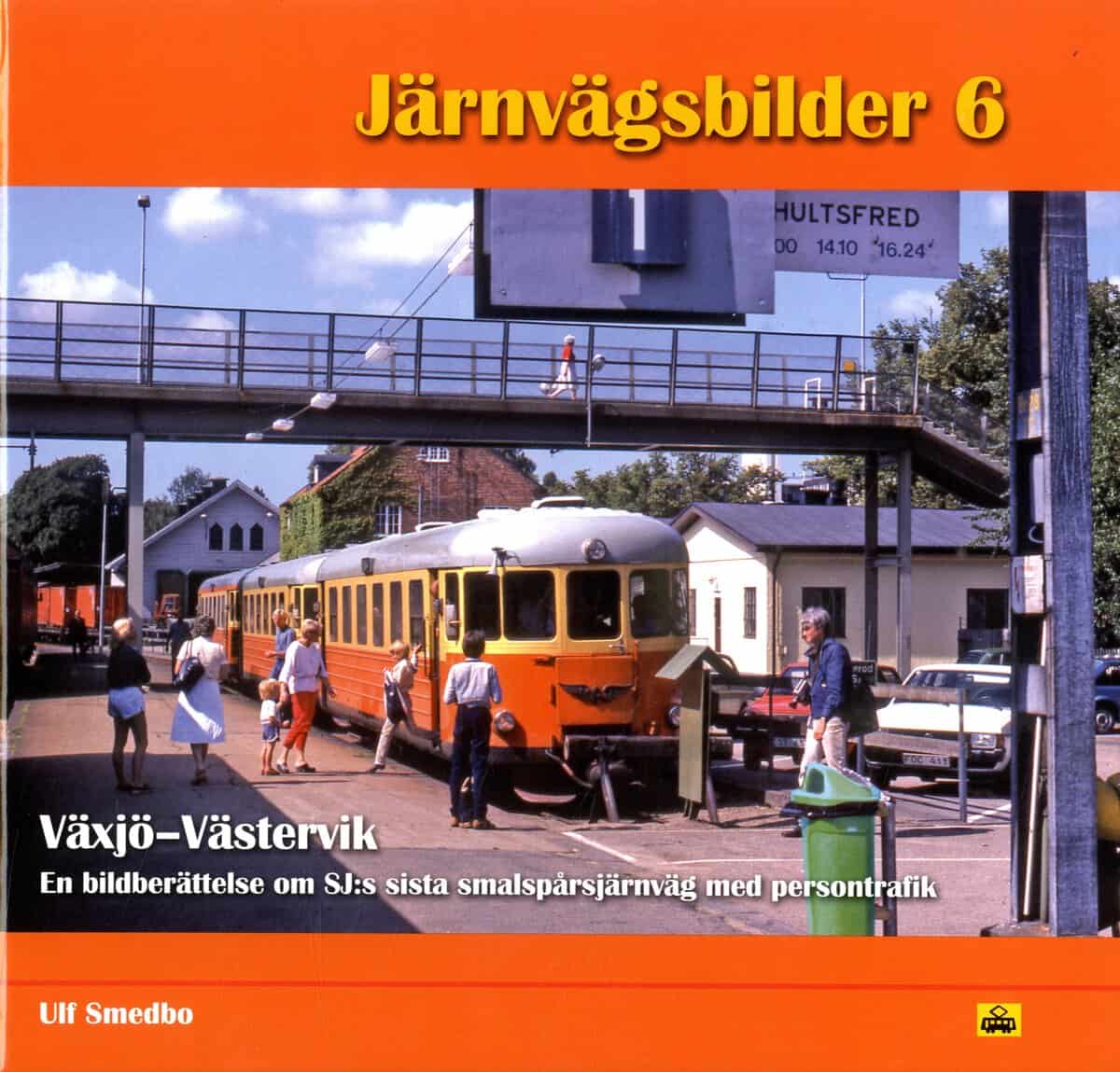 Smedbo, Ulf | Växjö-Västervik : En bildberättelse om SJ:s sista smalspårsjärnväg med persontrafik