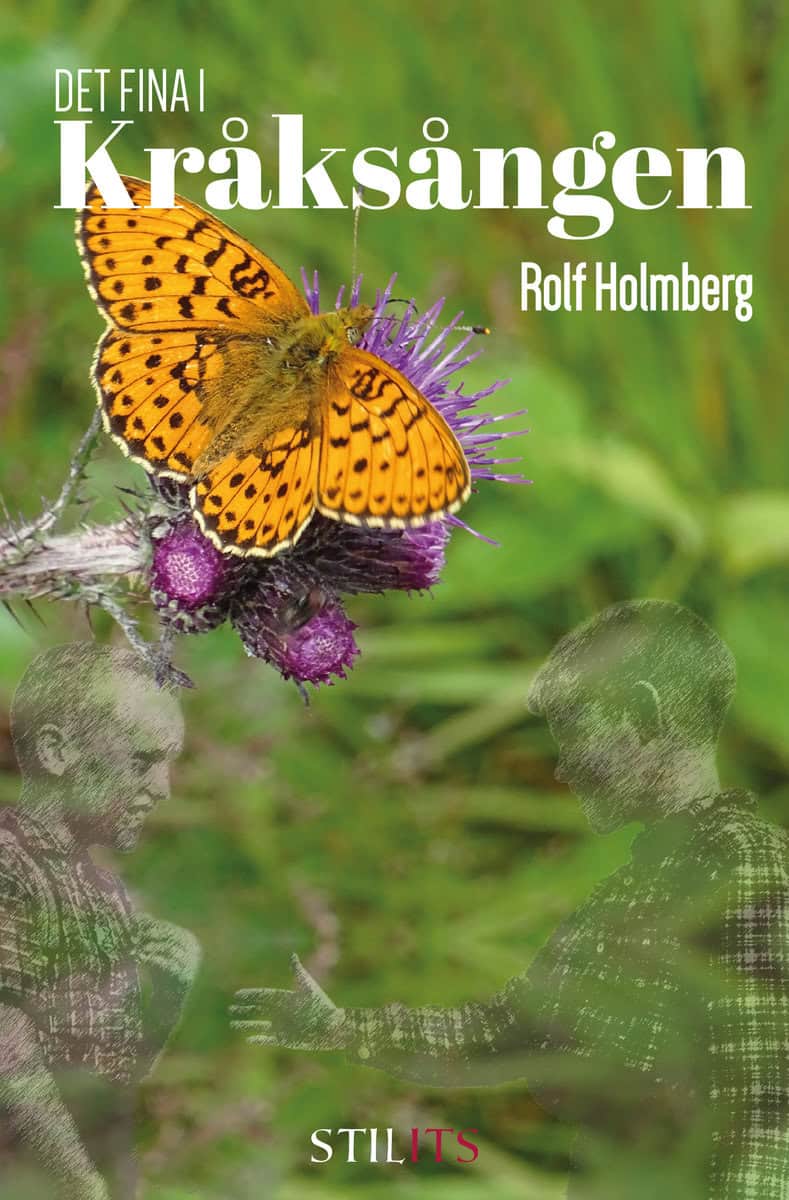 Holmberg, Rolf | Det fina i kråksången