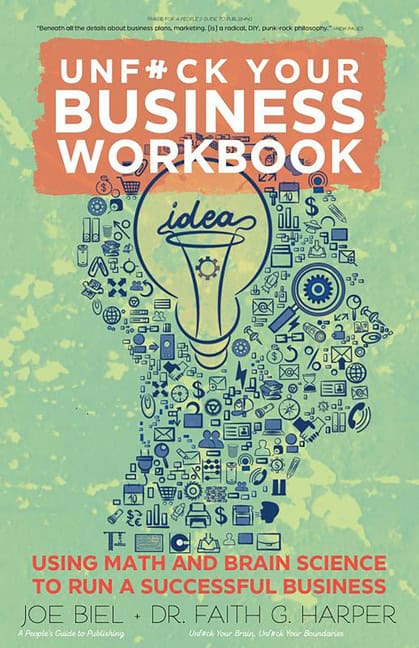 Joe Biel | Unfuck Your Business Workbook