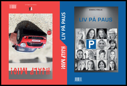 Wikström, Anja | Carlsson, Anna | et al | Liv på paus : Hjälp mig!