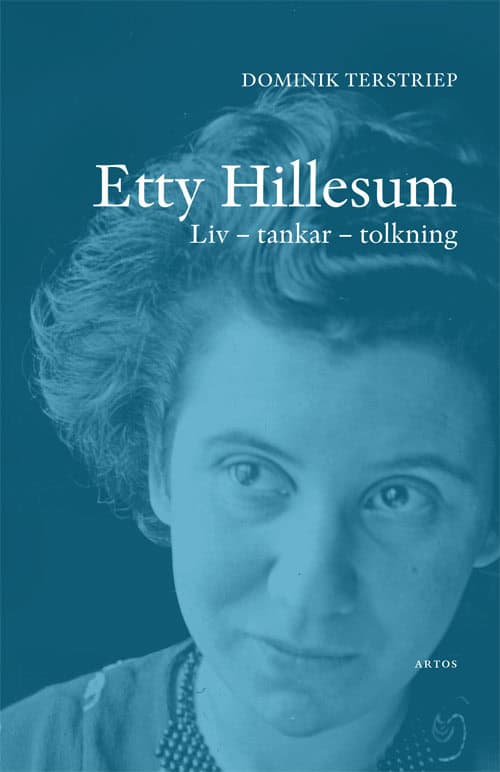 Terstriep, Dominik | Etty Hillesum : Liv, tankar, tolkning