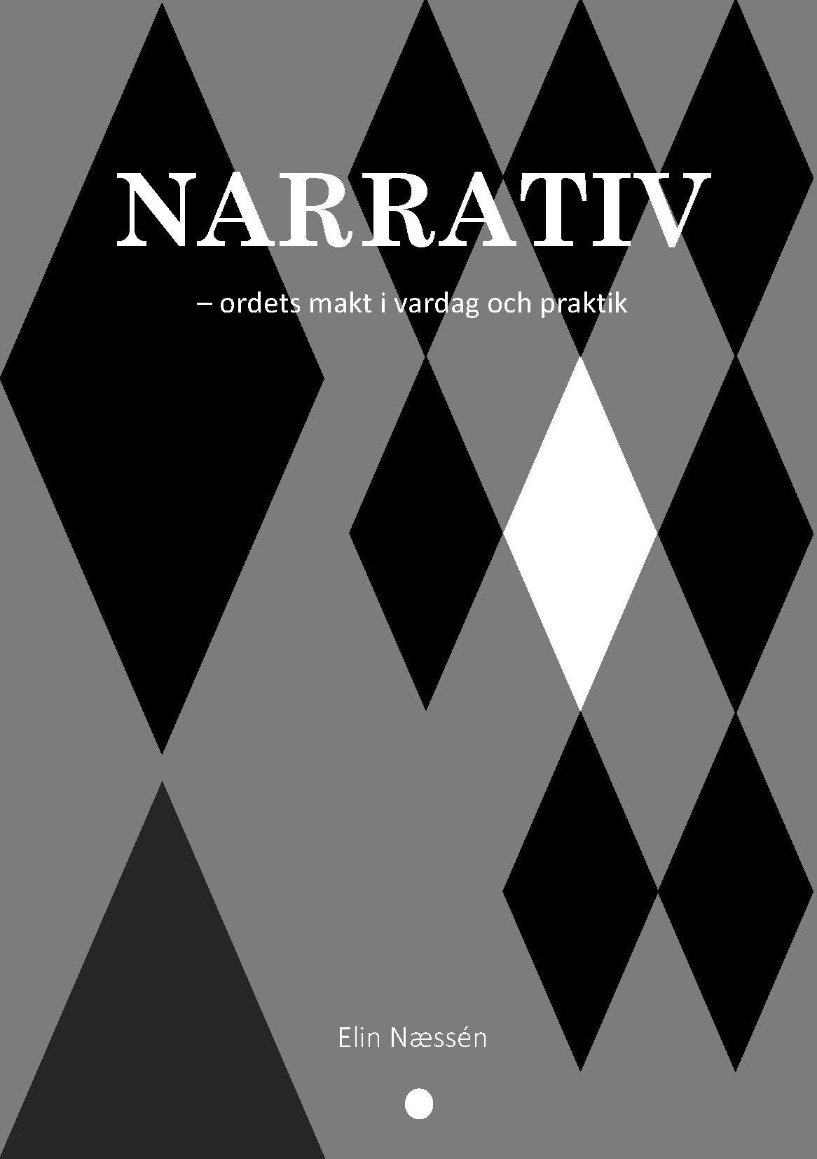 Elin Naessén | Narrativ