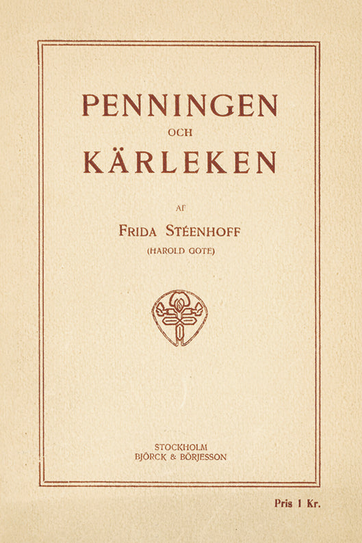 Frida Stéenhoff | Penningen och kärleken