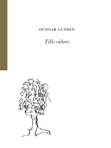 Gunnar Lundin | Tills vidare