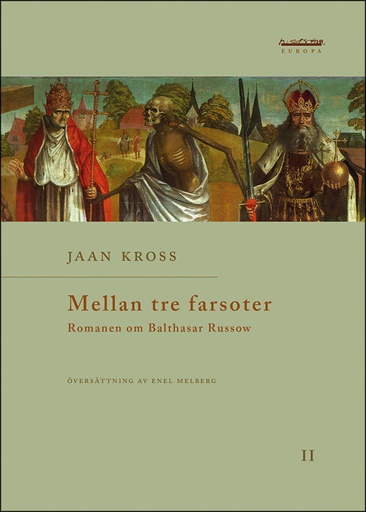Jaan Kross | Mellan tre farsoter : 2