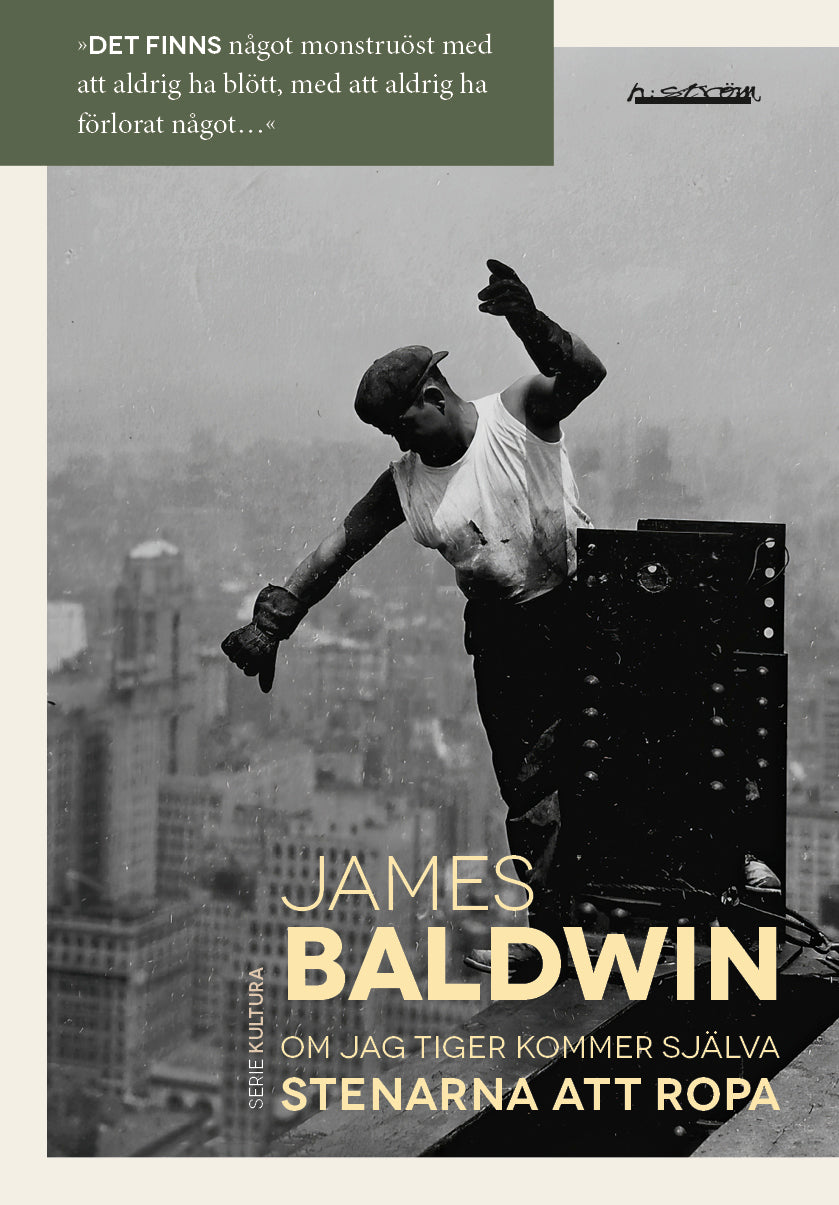 James Baldwin | Om jag tiger kommer själva stenarna att ropa