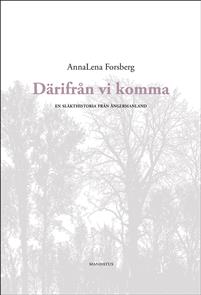 AnnaLena Forsberg | Därifrån vi komma