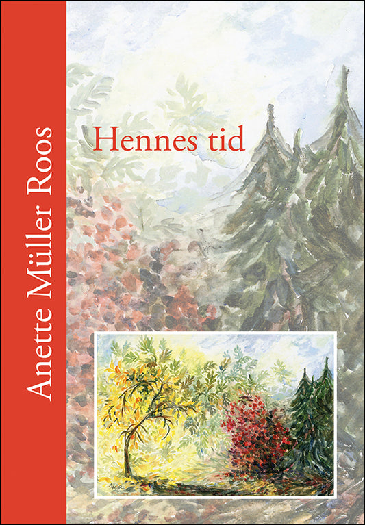 Anette Müller Roos | Hennes tid
