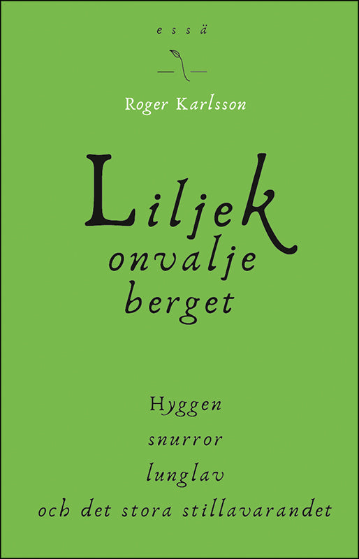 Roger Karlsson | Liljekonvaljeberget