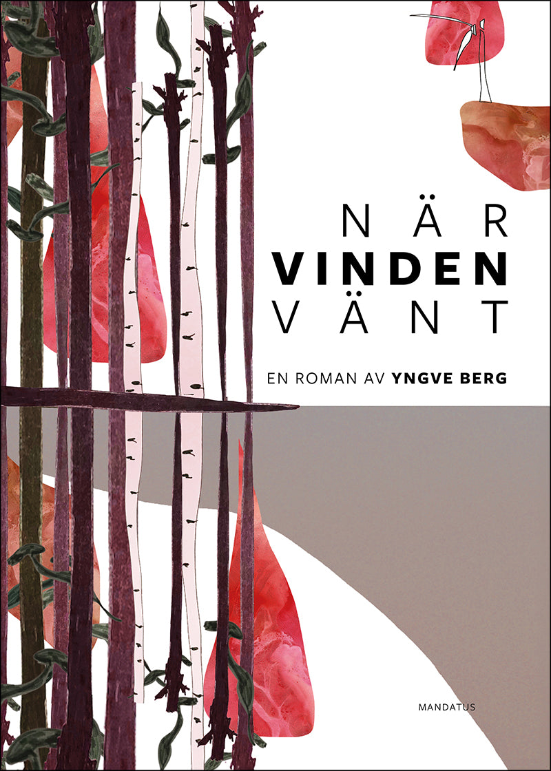 Yngve Berg | När vinden vänt