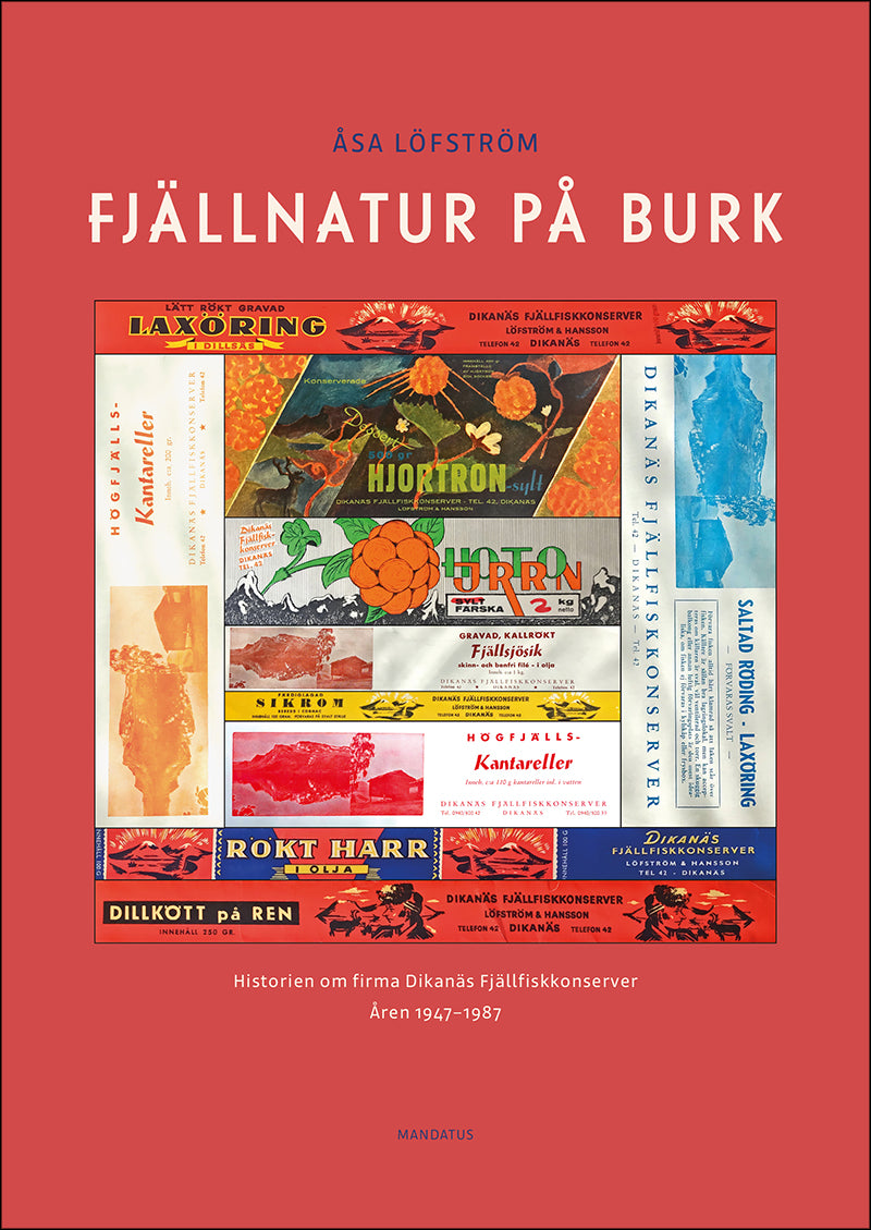 Åsa Löfström | Fjällnatur på burk