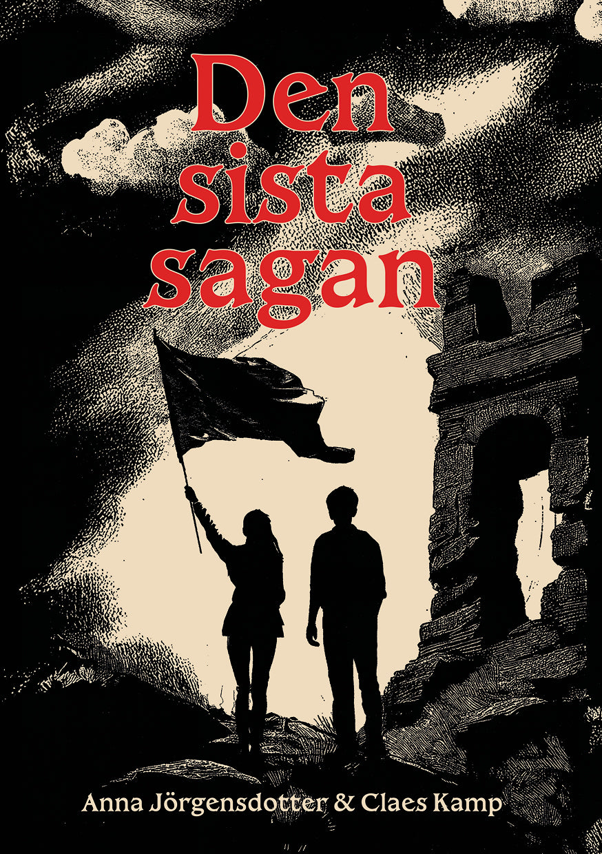 Jörgensdotter, Anna ; Kamp, Claes | Den sista sagan