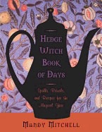 Mitchell, Mandy (mandy Mitchell) | Hedgewitch book of days : Spells, rituals, and recipes for the magical year
