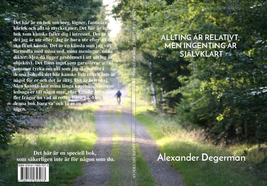 Degerman, Alexander | Allting är relativt, men ingenting är sjävklart.