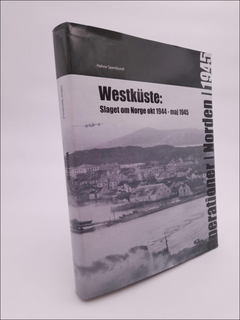 Sperbund, Halvor | Westküste : Slaget om Norge okt 1944 - maj 1945