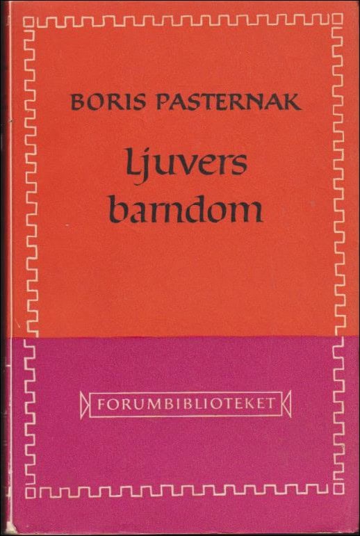 Pasternak, Boris Leonidovic | Ljuvers barndom