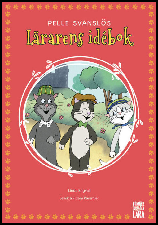 Engvall, Linda| Fidani Kemmler, Jessica | Pelle Svanslös. Lärarens idébok : Värdegrund och vänskapsbygge