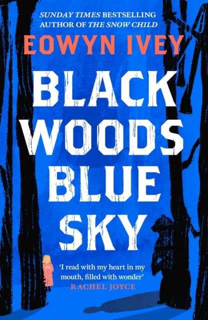 Ivey, Eowyn | Black Woods, Blue Sky