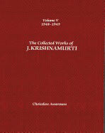Jiddu Krishnamurti | Collected Works Of J. Krishnamurti : Choiceless Awareness
