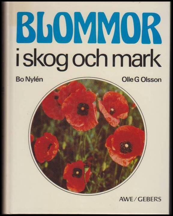 Nylén, Bo & Olsson, Olle G. | Blommor i skog och mark