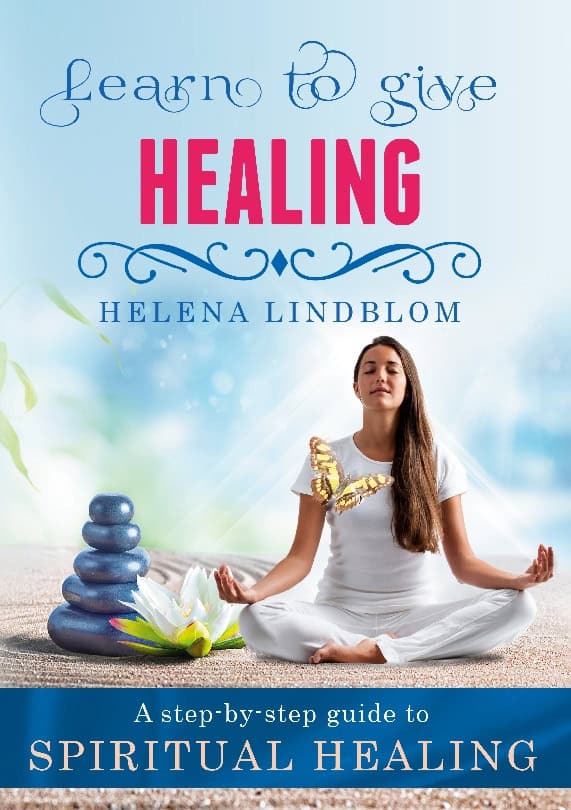 Lindblom, Helena | Learn to give healing : A step-by-step guide to Spiritual Healing