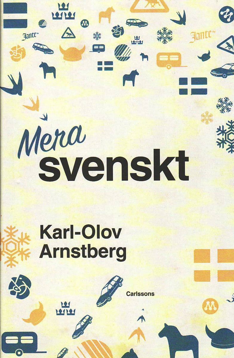 Arnstberg, Karl-Olov | Mera svenskt