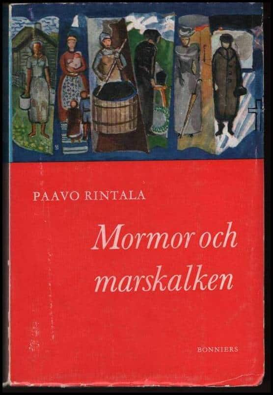 Rintala, Paavo | Mormor och marskalken