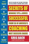 Greg Bach | Secrets Of Successful Coaching