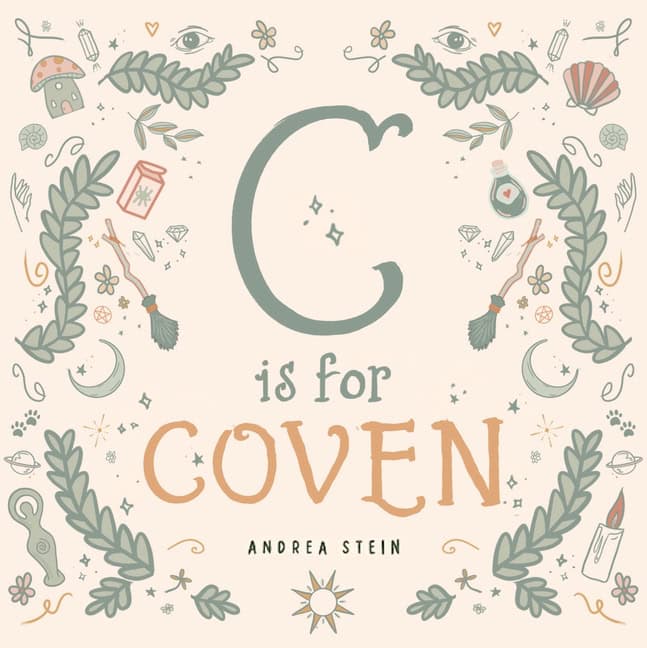 Andrea Stein | C Is For Coven  -