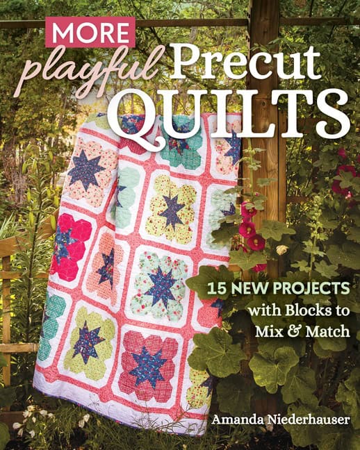 Amanda Niederhauser | More Playful Precut Quilts