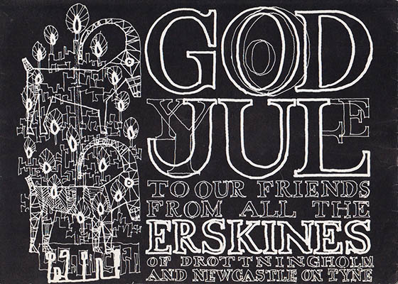 [Erskine, Ralph ] | GOD JUL : To our Friends from all the ERSKINES of Drottningholm and Newcastle on Tyne. 1940-1980 For...