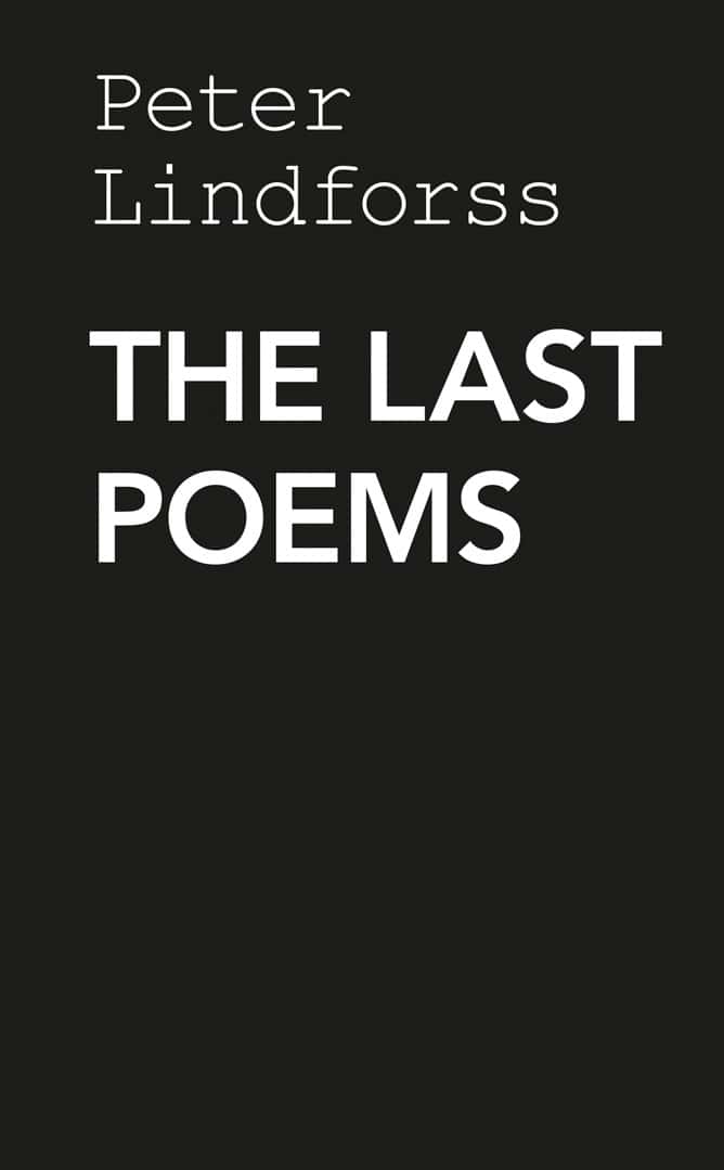 Lindforss, Peter | The Last Poems