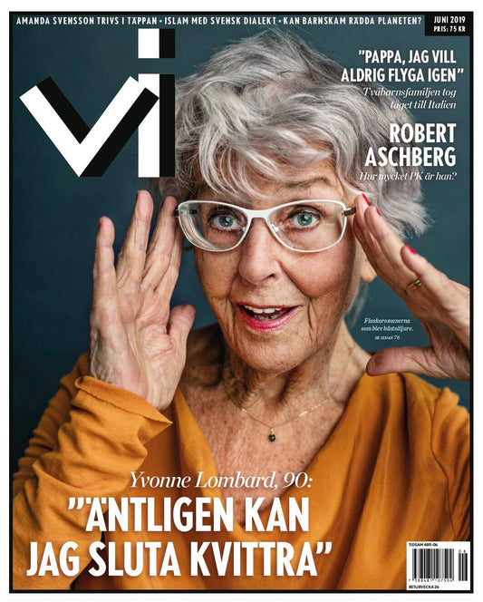 Vi | 2019 / Juni 2019 : 'Äntligen kan jag sluta kvittra'. Yvonne Lombard, 90