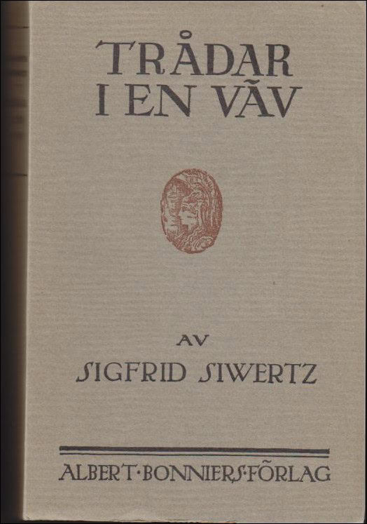 Siwertz, Sigfrid | Trådar i en väv