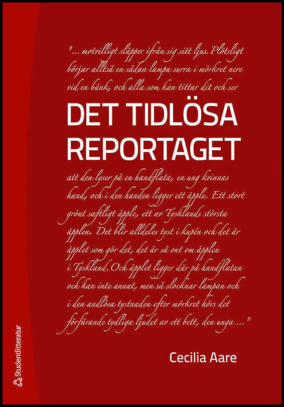 Aare, Cecilia | Det tidlösa reportaget
