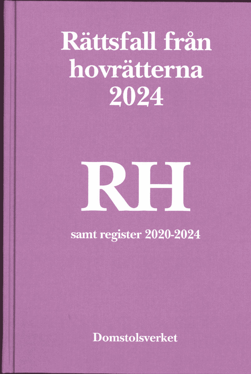 Rättsfall från hovrätterna. Årsbok 2024 (RH)