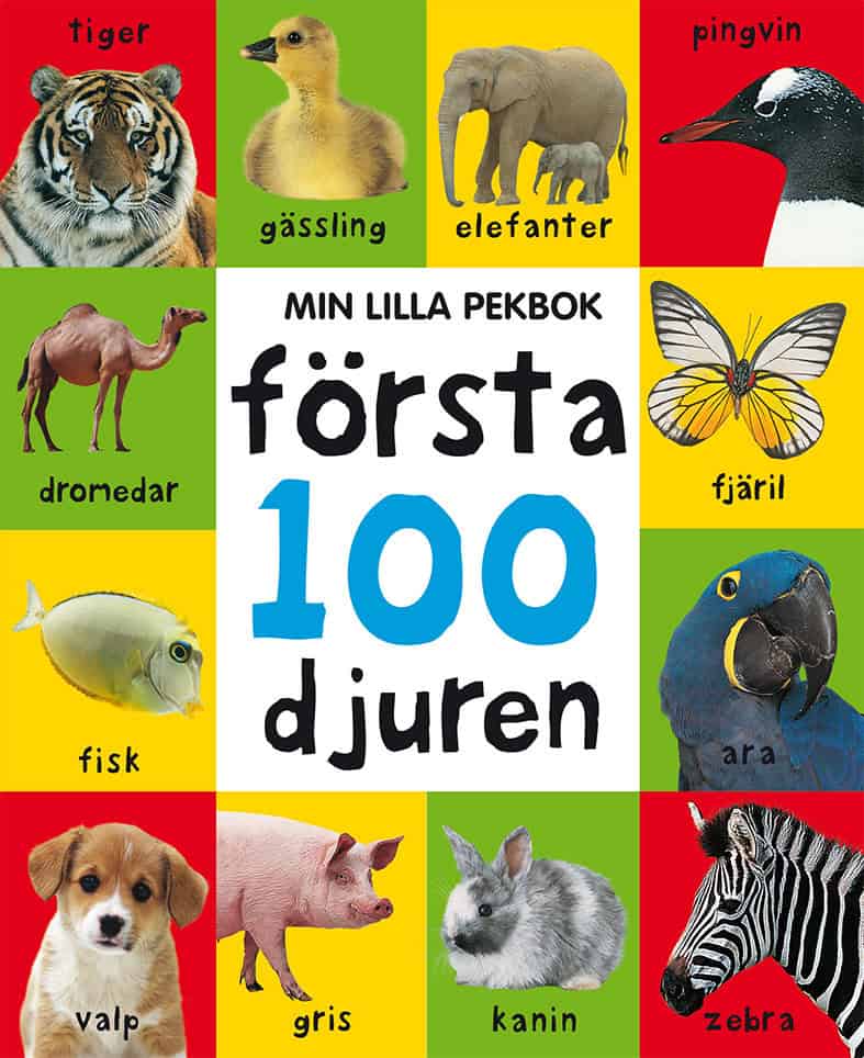 Min lilla pekbok : Första 100 djuren