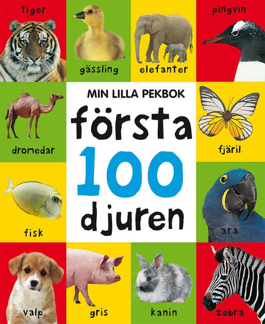 Min lilla pekbok : Första 100 djuren