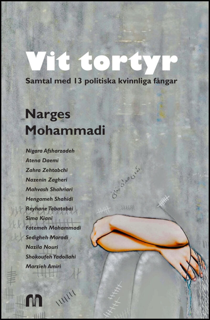 Mohammadi, Narges | Vit Tortyr, Författare : Narges Mohammadi