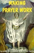 Robert R. Leichtman | Carl Japikse | Making Prayer Work