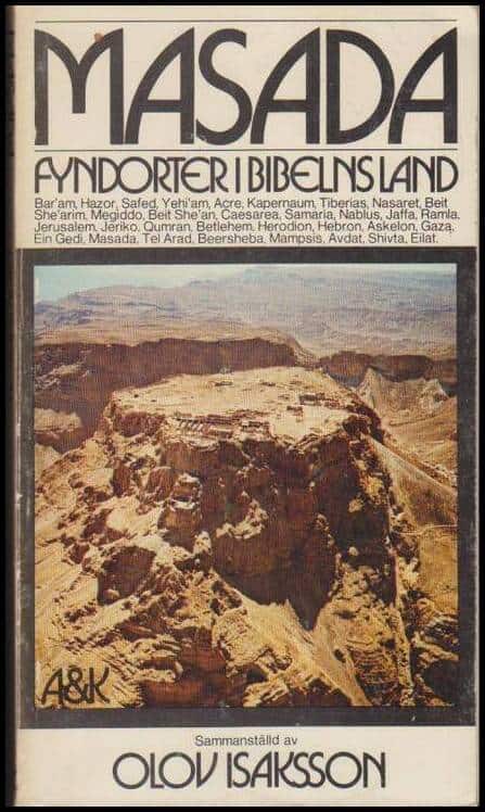 Isaksson, Olov (red.) | Masada : Fyndorter i Bibelns land