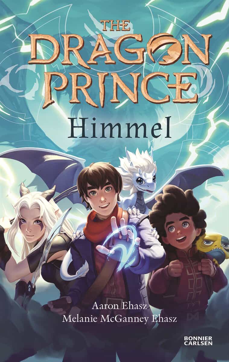 Ehasz, Aaron | McGanney Ehasz, Melanie | The Dragon Prince. Himmel : Himmel