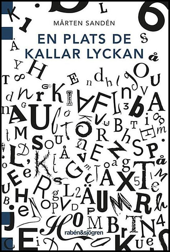 Sandén, Mårten | En plats de kallar Lyckan