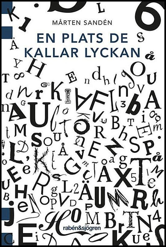 Sandén, Mårten | En plats de kallar Lyckan