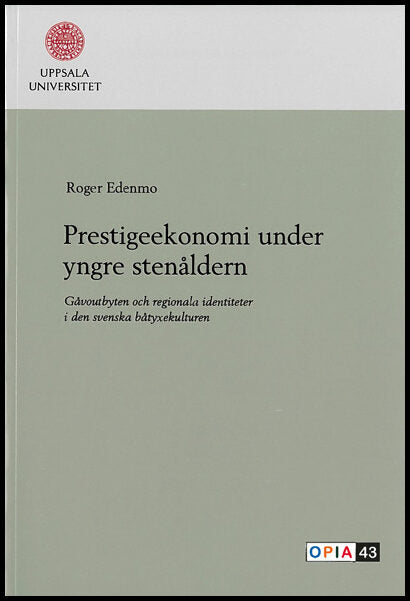 Edenmo, Roger | Prestigeekonomi under yngre stenåldern