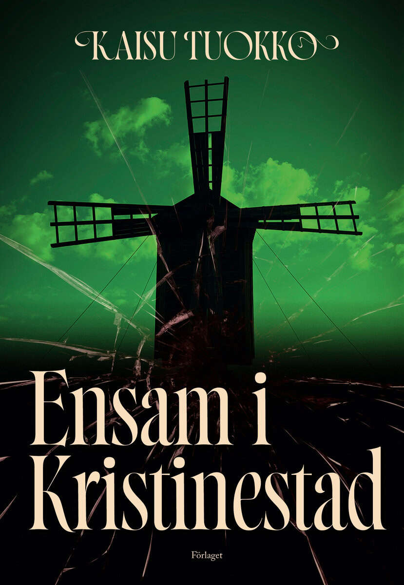 Tuokko, Kaisu | Ensam i Kristinestad
