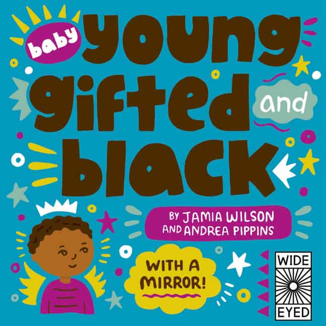 Jamia Wilson | Baby Young, Gifted, and Black