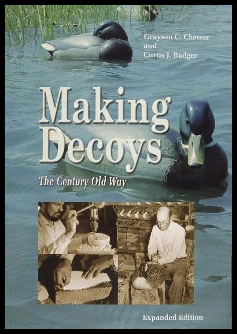 Grayson Chesser | Making Decoys : The Century Old Way