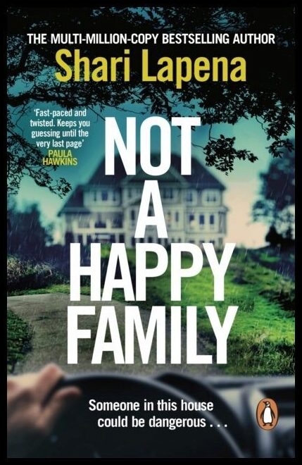 Lapena, Shari | Not a Happy Family