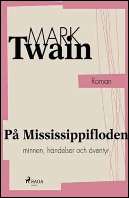 Twain, Mark | På Mississippifloden
